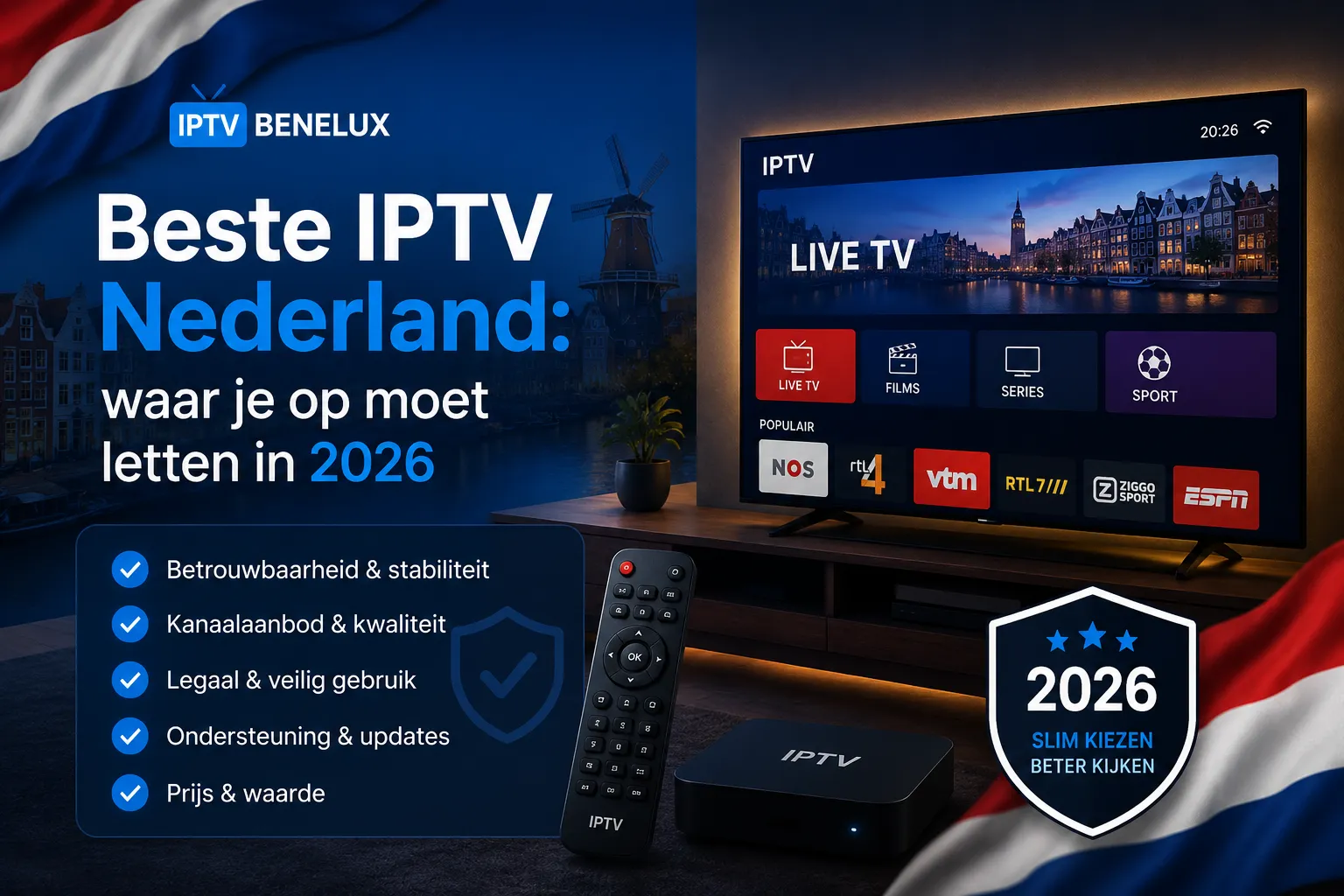Vergelijkingstabel van Nederlandse IPTV aanbieders op controleerbare feiten